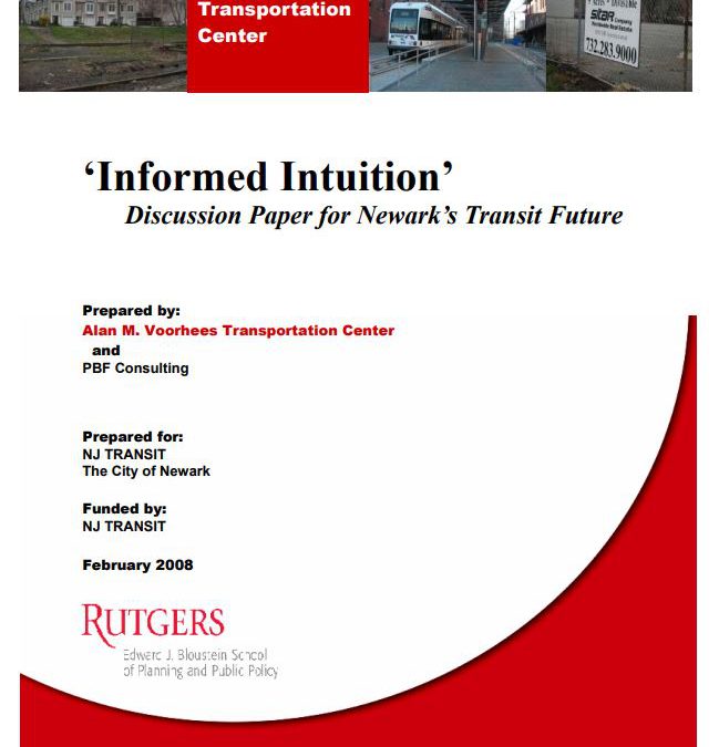 Informed Intuition: Discussion Paper for Newark’s Transit Future