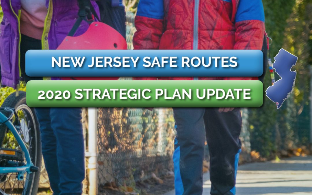 NJ Safe Routes Strategic Plans