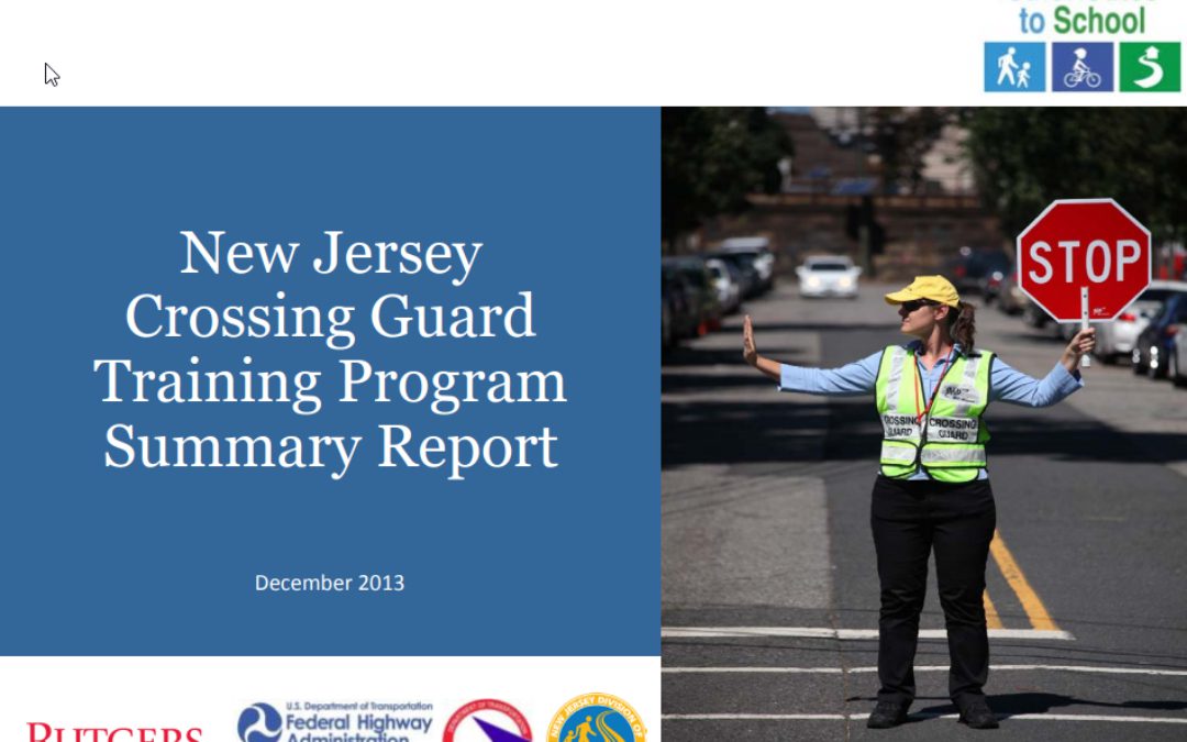 NJ Crossing Guard Training Program Summary Report