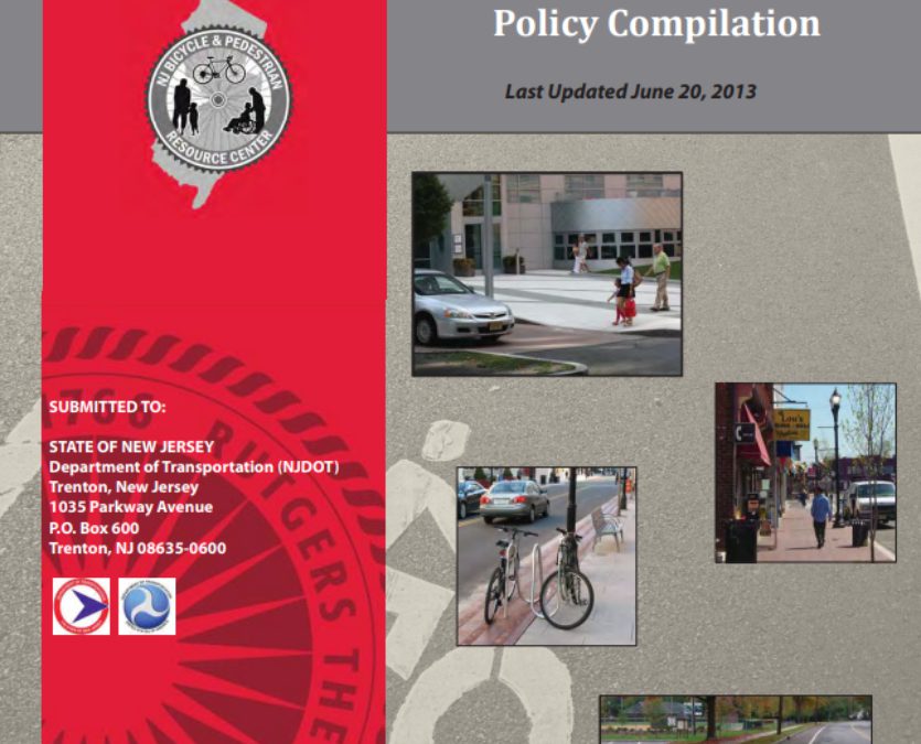 New Jersey Complete Streets Policy Compilation (2013)