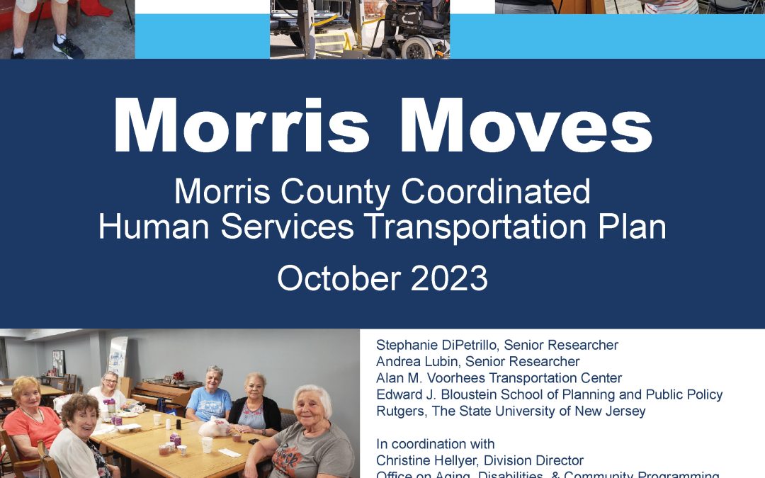 Morris Moves: Morris County Coordinated Human Services Transportation Plan