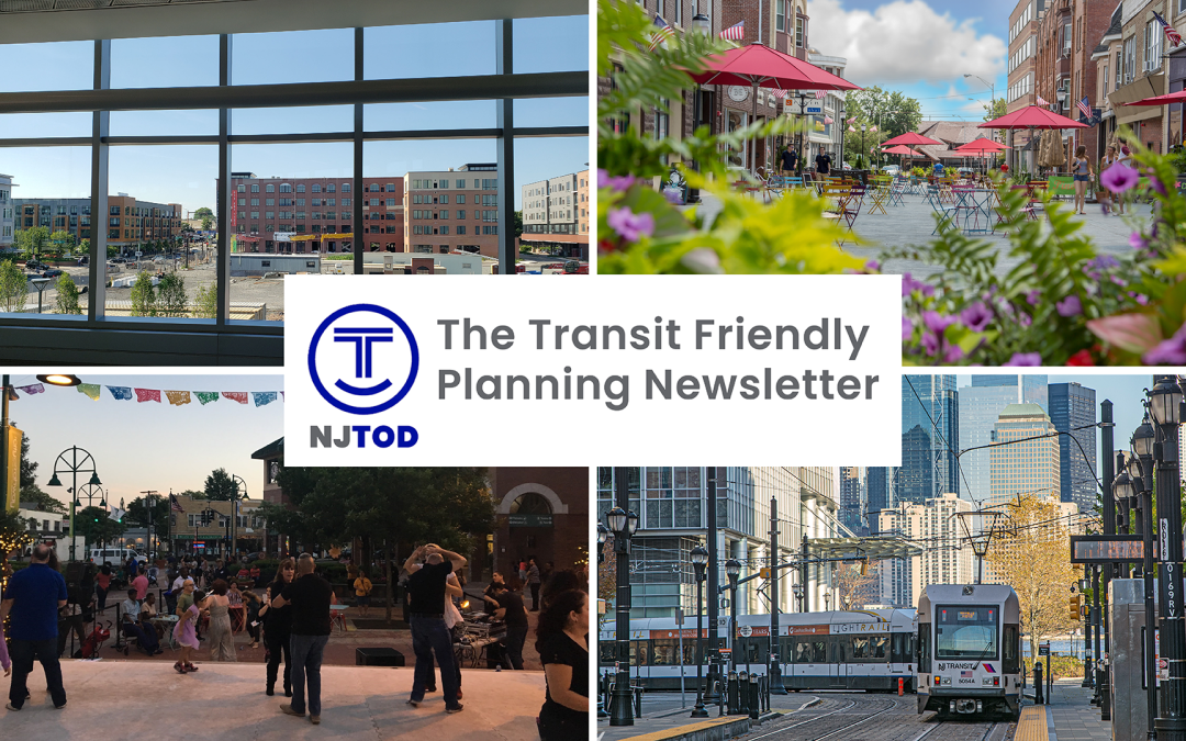 NJTOD.org: New Jersey’s Transit Friendly Planning Newsletter
