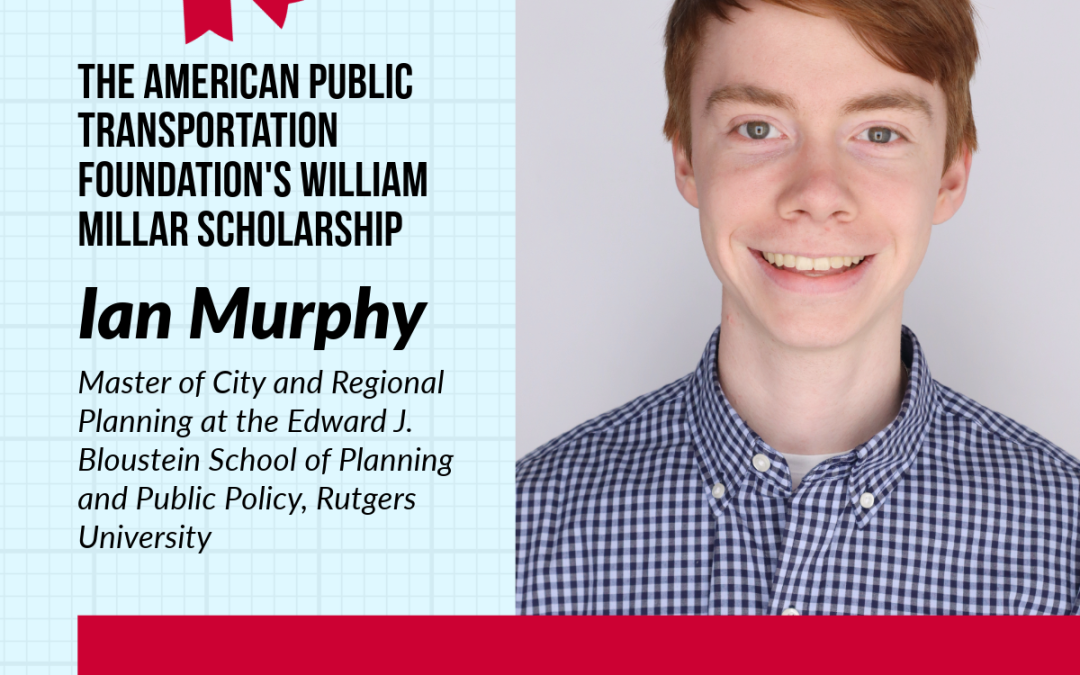 Ian Murphy Receives APTA’s William Millar Scholarship