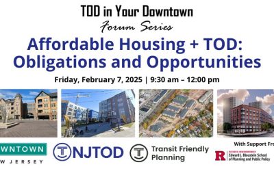 Affordable Housing + TOD: Obligations and Opportunities