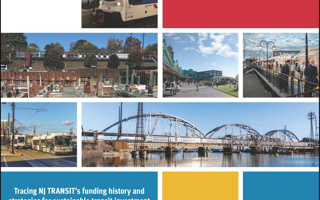 New Report: From Challenge to Resilience—The Evolution of NJ TRANSIT Funding and a Roadmap to a Reliable Future