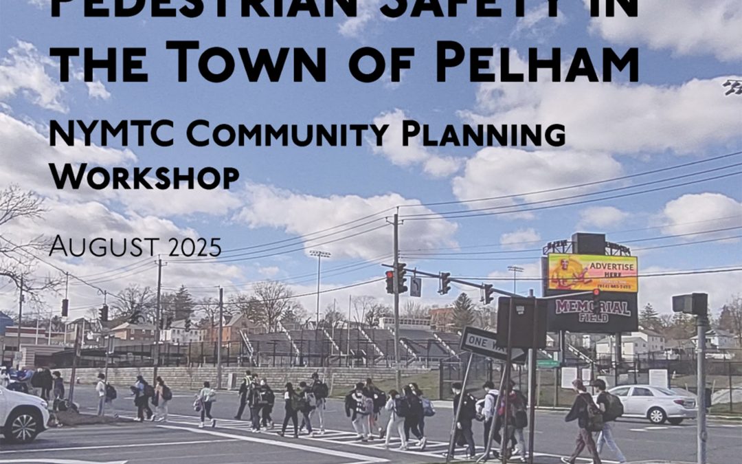 POET Completes NYMTC Community Planning Workshop in Pelham, New York