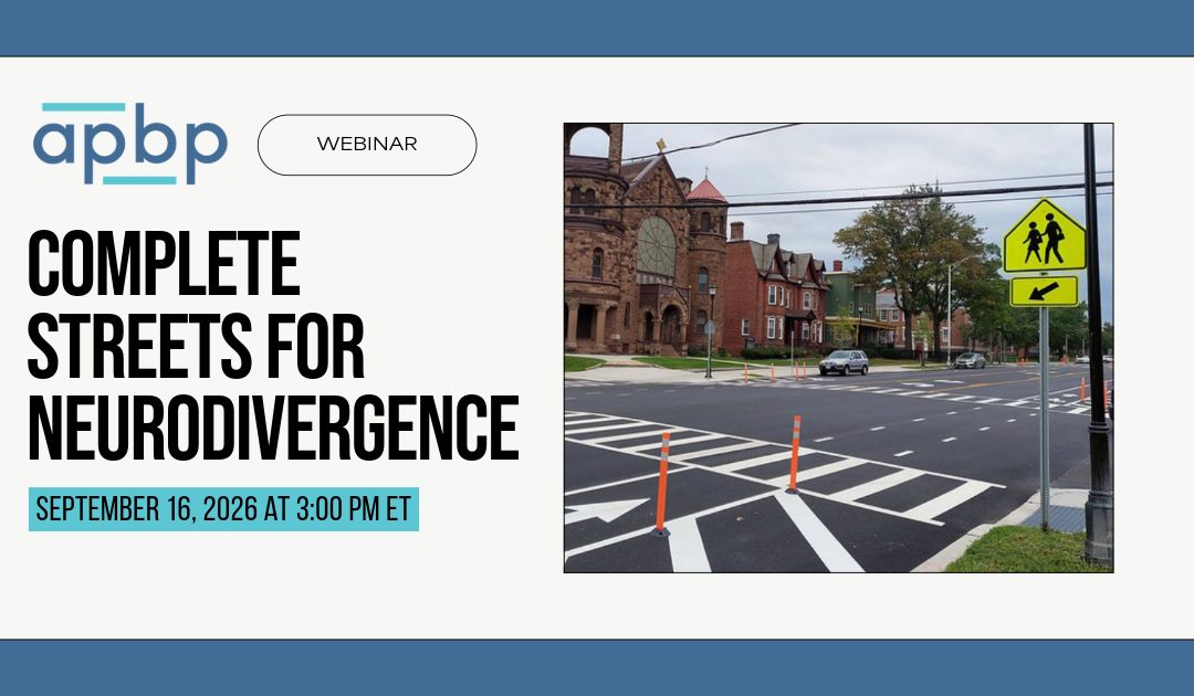 Planning Complete Streets for Neurodivergence Webinar